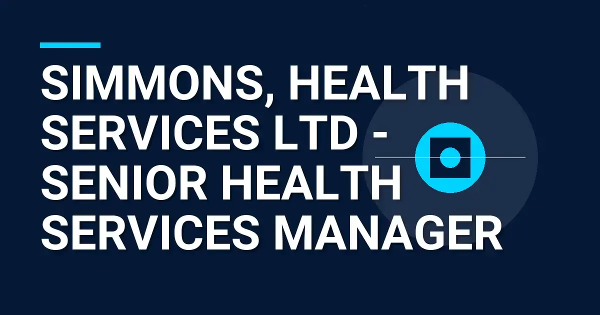 Simmons, Health Services Ltd - Senior Health Services Manager