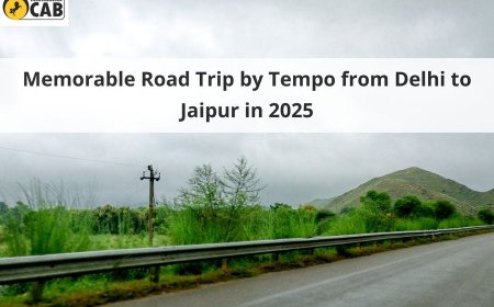 Memorable Road Trip by Tempo from Delhi to Jaipur in 2025