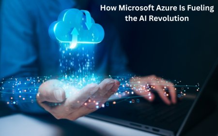 How Microsoft Azure Is Fueling the AI Revolution